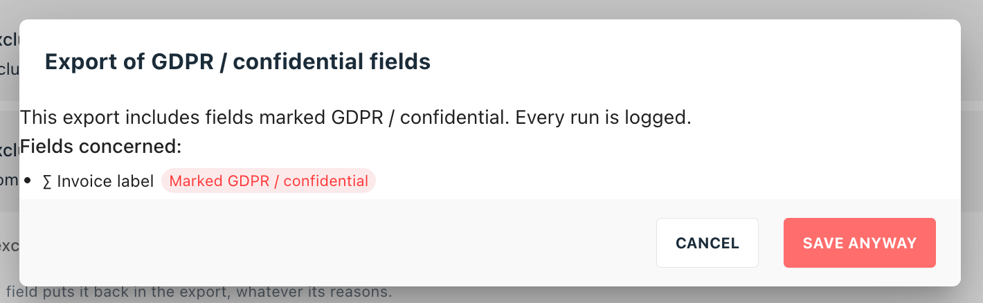 Export of GDPR / confidential fields dialog listing Invoice label, with the Cancel and Save anyway buttons